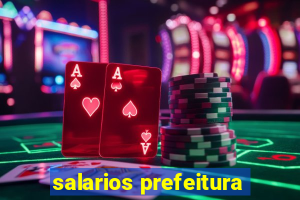 salarios prefeitura